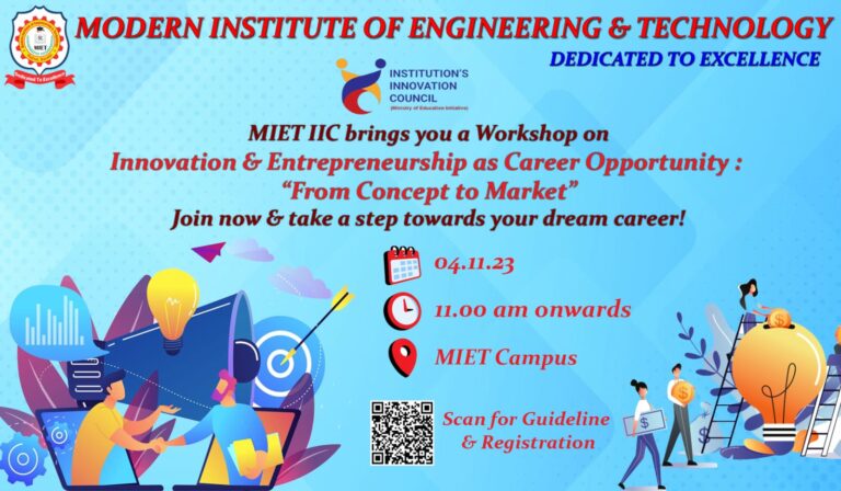 MIET IIC brings you a Workshop on, Innovation & Entrepreneurship as Career Opportunity : “From Concept to Market”